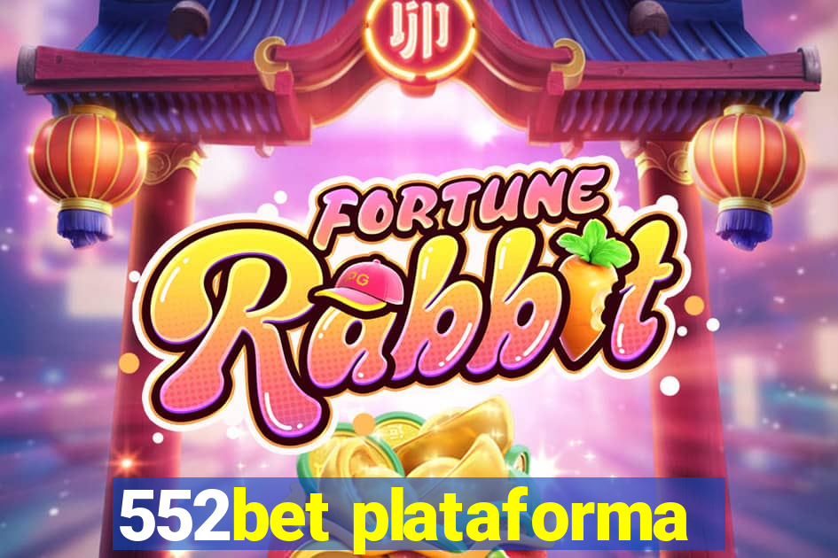552bet plataforma
