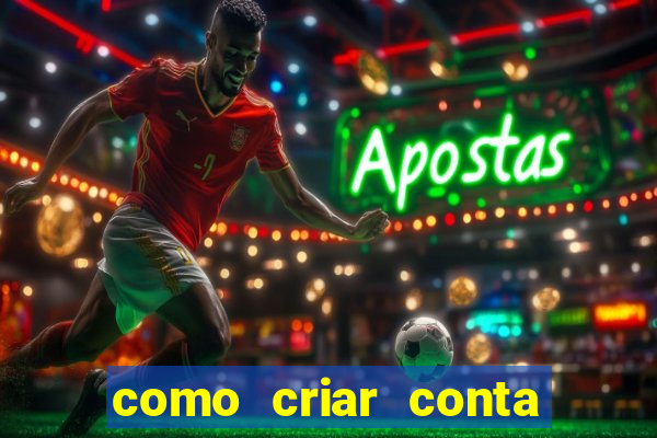 como criar conta nova em plataforma de jogos