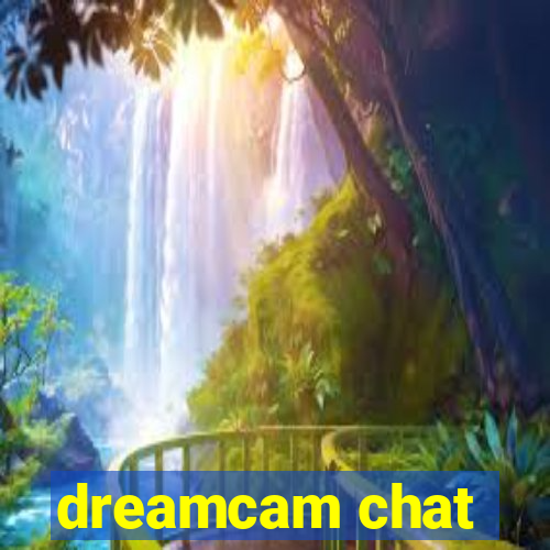dreamcam chat