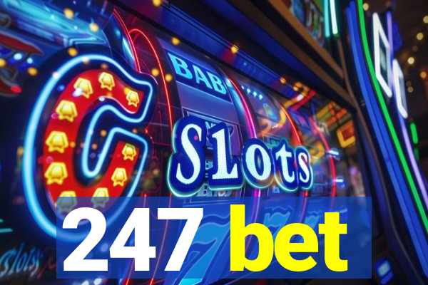 247 bet