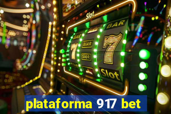 plataforma 917 bet