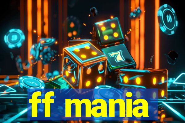 ff mania