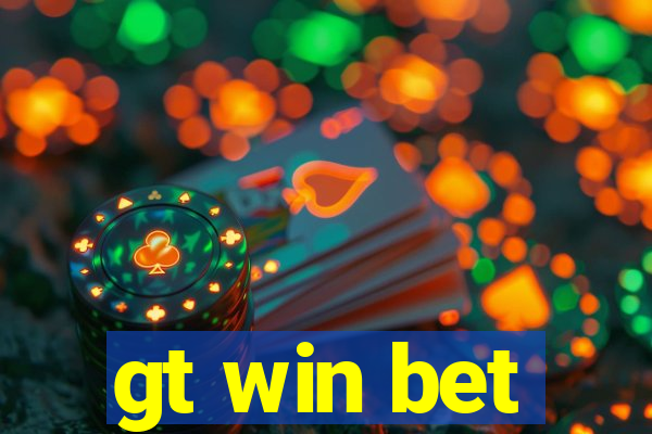 gt win bet