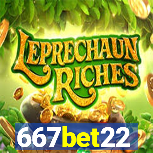 667bet22