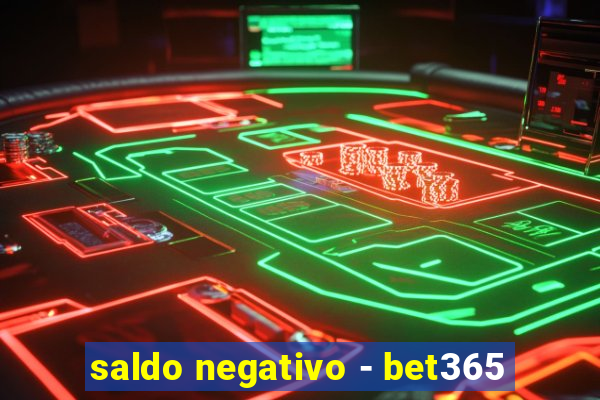 saldo negativo - bet365