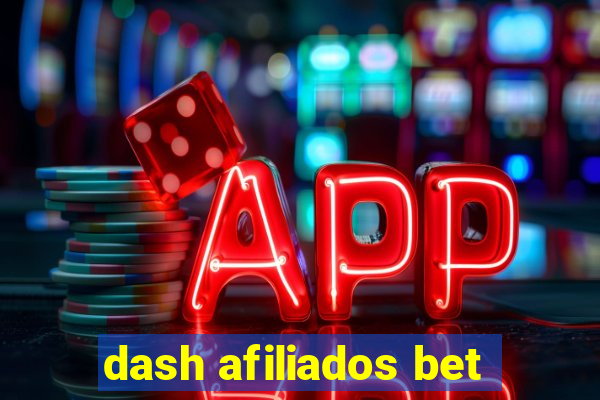 dash afiliados bet