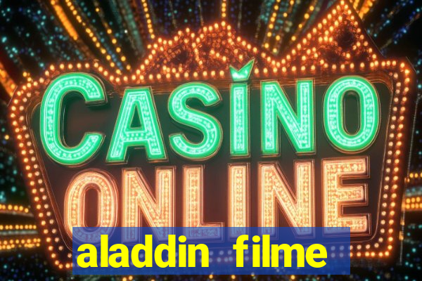aladdin filme completo drive