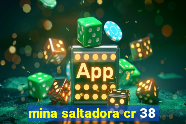 mina saltadora cr 38