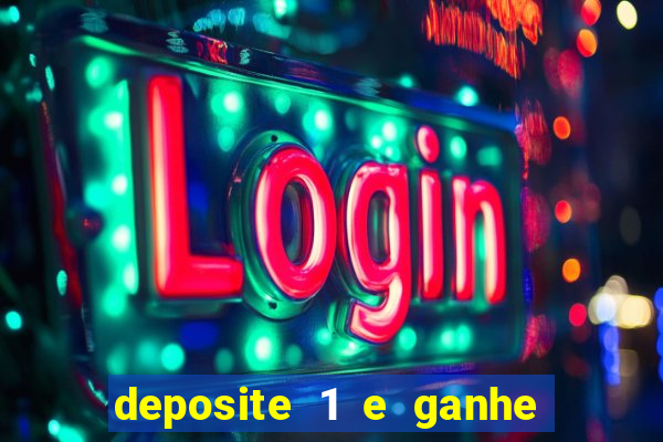 deposite 1 e ganhe 10 vai de bet