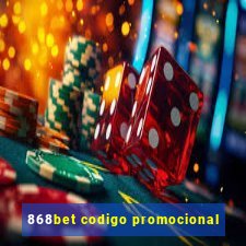 868bet codigo promocional