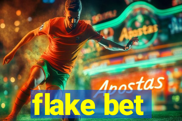 flake bet