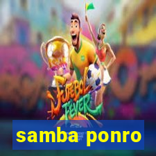 samba ponro