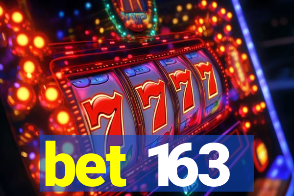 bet 163