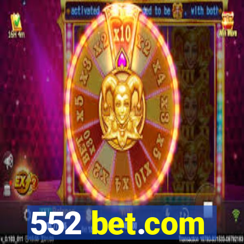 552 bet.com