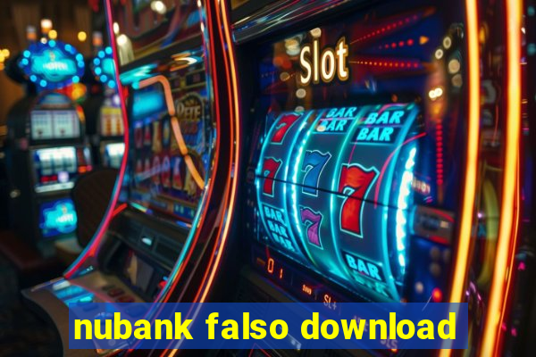 nubank falso download