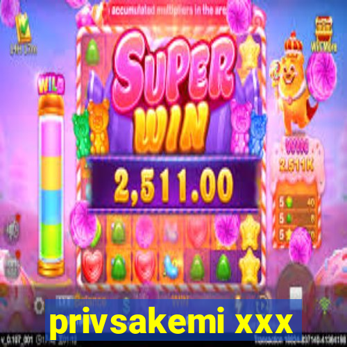 privsakemi xxx