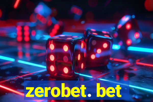 zerobet. bet