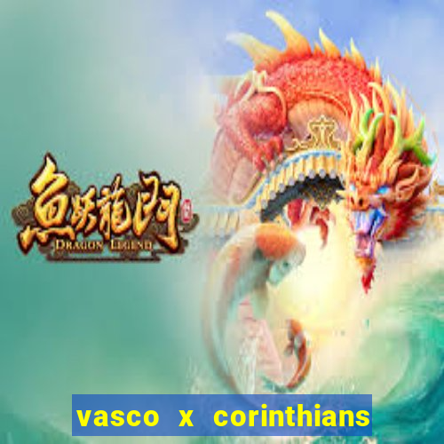 vasco x corinthians primeiro turno