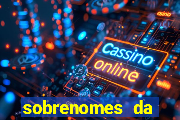 sobrenomes da realeza medieval
