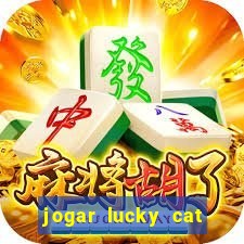 jogar lucky cat modo demo