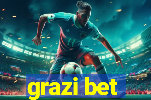 grazi bet