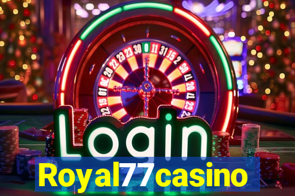 Royal77casino
