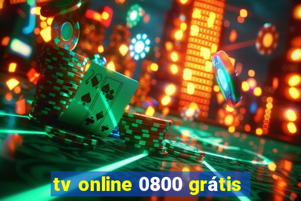 tv online 0800 grátis