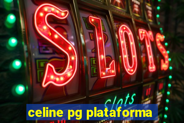 celine pg plataforma
