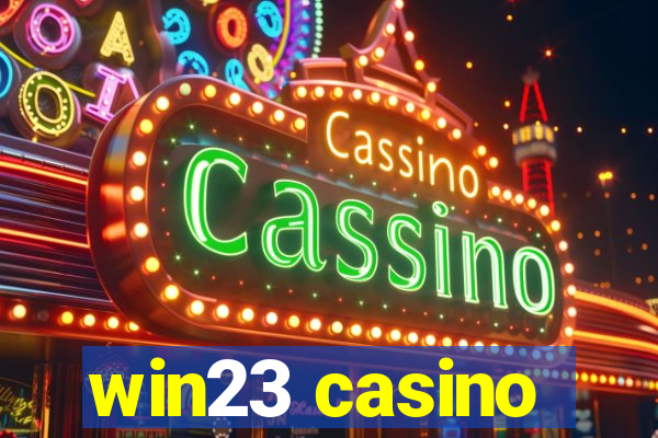 win23 casino