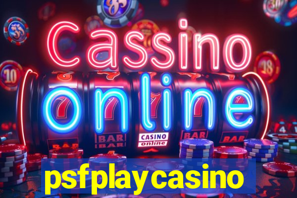 psfplaycasino