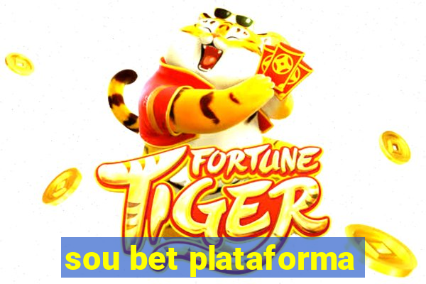 sou bet plataforma
