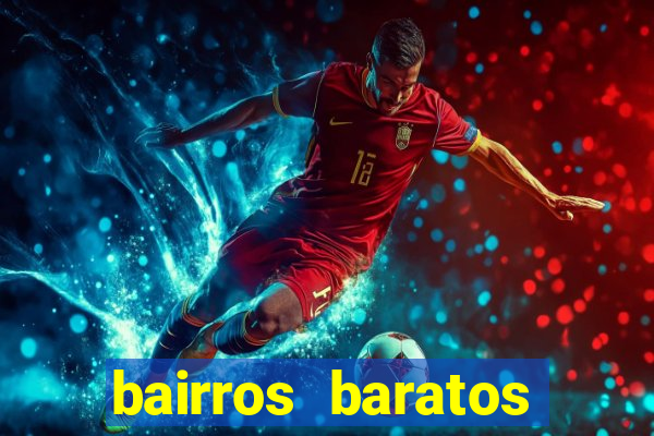 bairros baratos para morar em barcelona