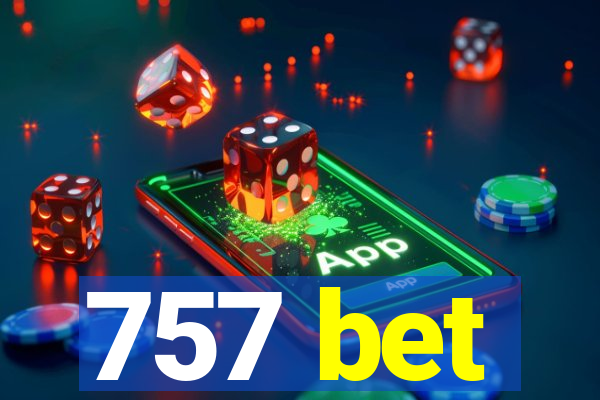 757 bet