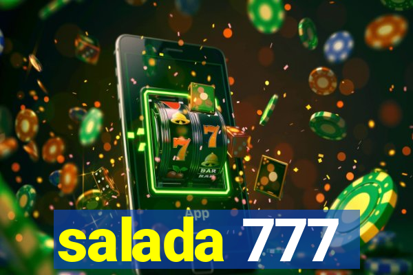 salada 777