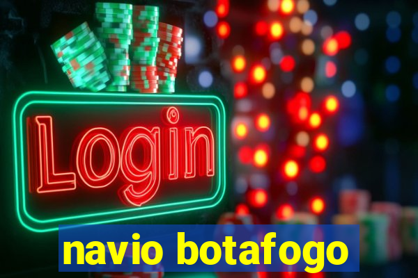 navio botafogo