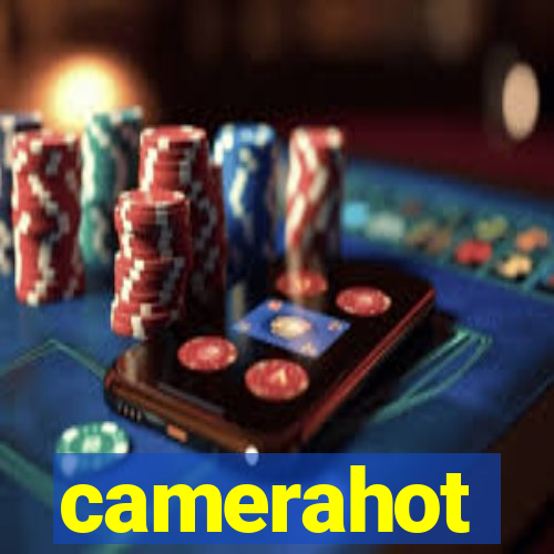 camerahot