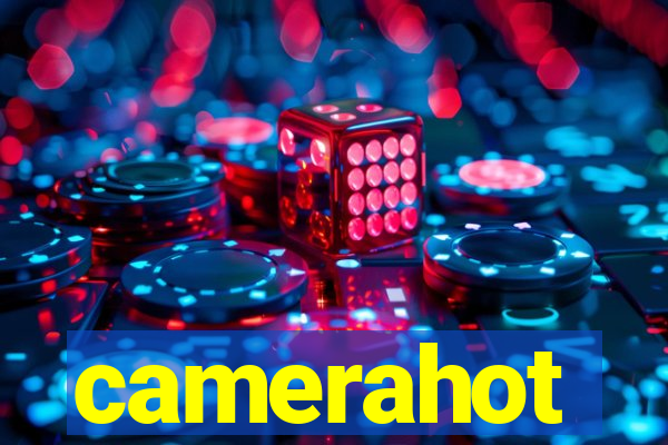 camerahot