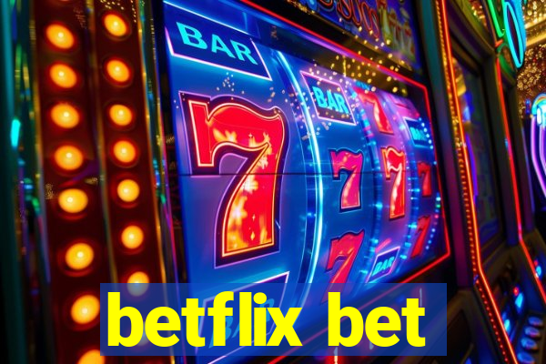 betflix bet