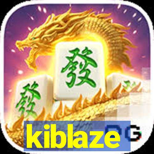 kiblaze