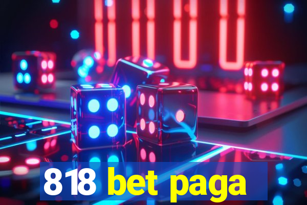 818 bet paga