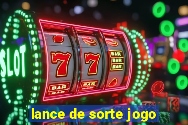 lance de sorte jogo