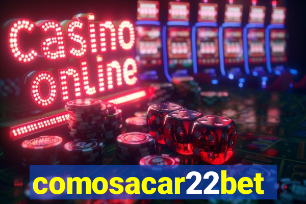 comosacar22bet