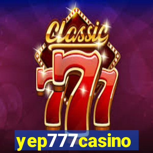 yep777casino