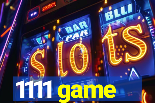 1111 game